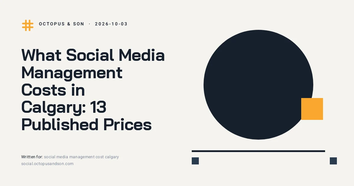 What Social Media Management Costs in Calgary: 13 Published Prices